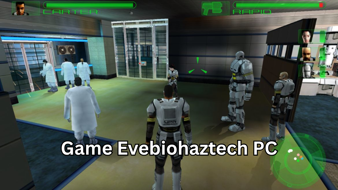 Game Evebiohaztech PC: Complete Guide, Gameplay Features, System Requirements, and Download Tips