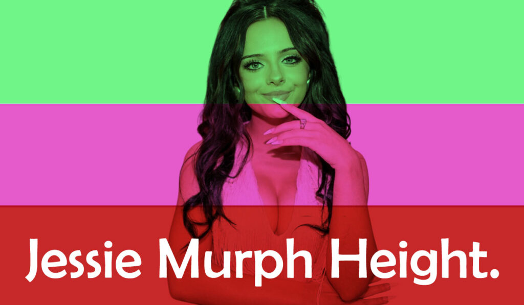 Jessie Murph Height