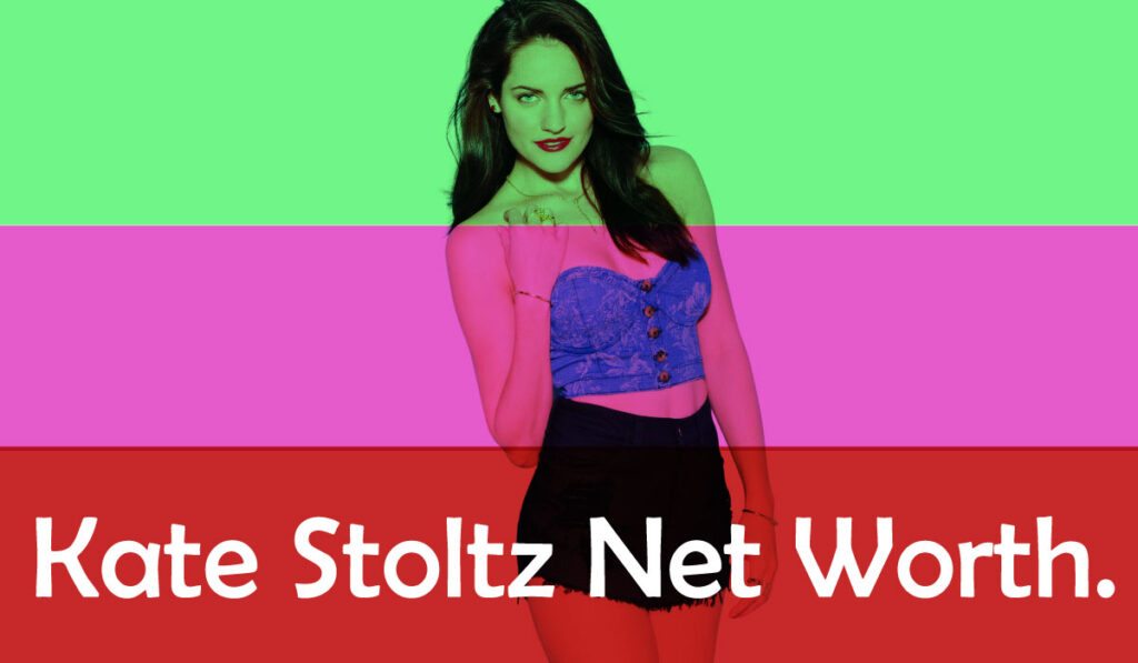 Kate Stoltz Net Worth