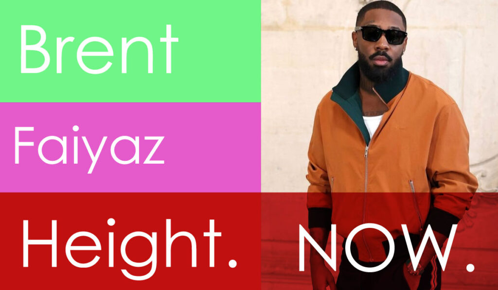 Brent Faiyaz Height